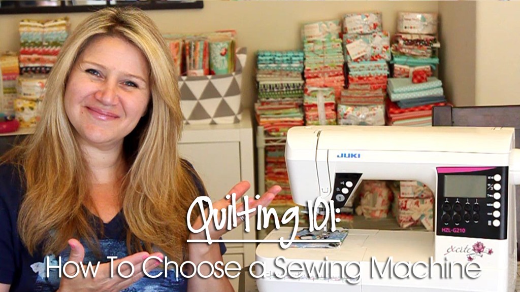 Quilting 101: How To Choose a Sewing Machine - Confessions of a
