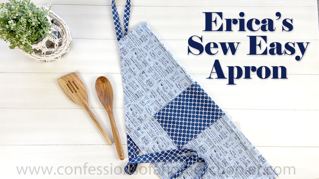 Erica's Sew Easy Adjustable Apron - Confessions of a Homeschooler