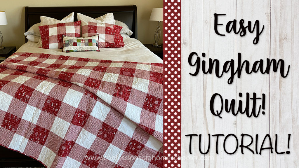 How To Sew An Easy Gingham Quilt Confessions Of A Homeschooler