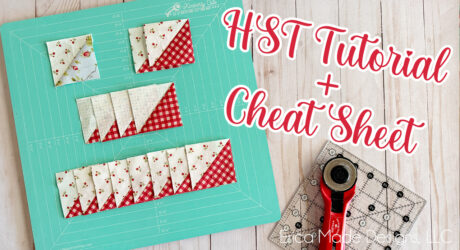 Half-Square-Triangles: 1, 2, 4, and 8 at a time! Plus downloadable Cheat Sheet!