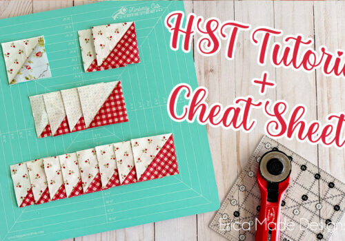Half-Square-Triangles: 1, 2, 4, and 8 at a time! Plus downloadable Cheat Sheet!