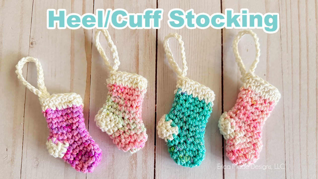 Crochet Heel/Cuff Stocking Ornaments