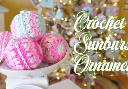 EASY Crochet: Sunburst Ball Ornaments Pattern and Tutorial