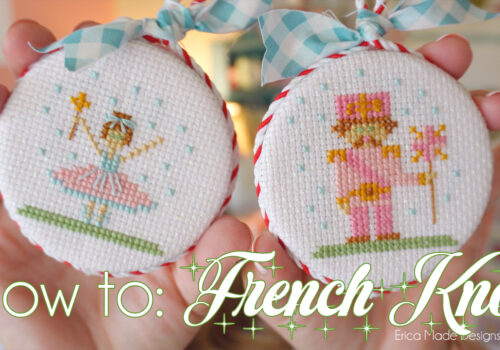 How to Cross Stitch: French Knots Made Easy!