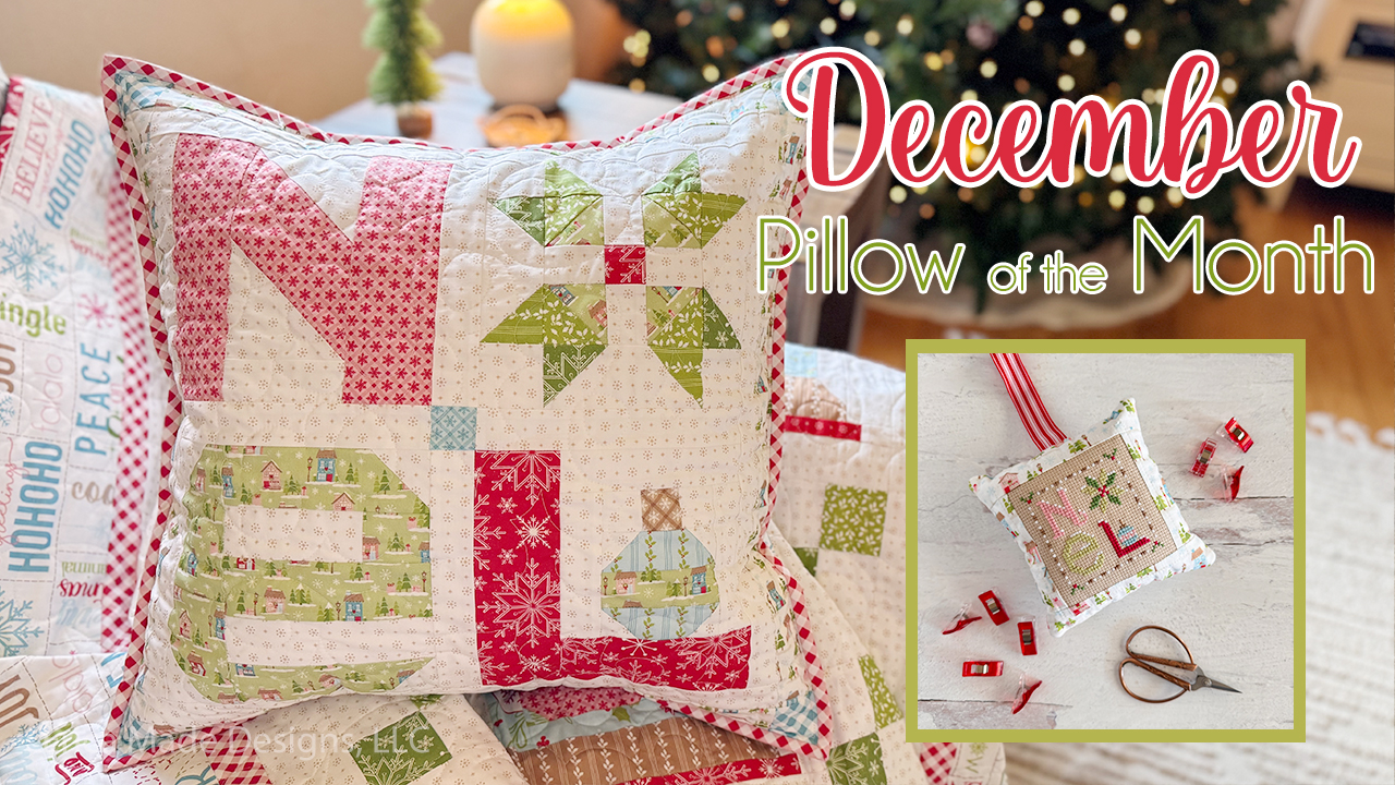 December Pillow of the Month (Quilt, Cross Stitch, and Stickers!)